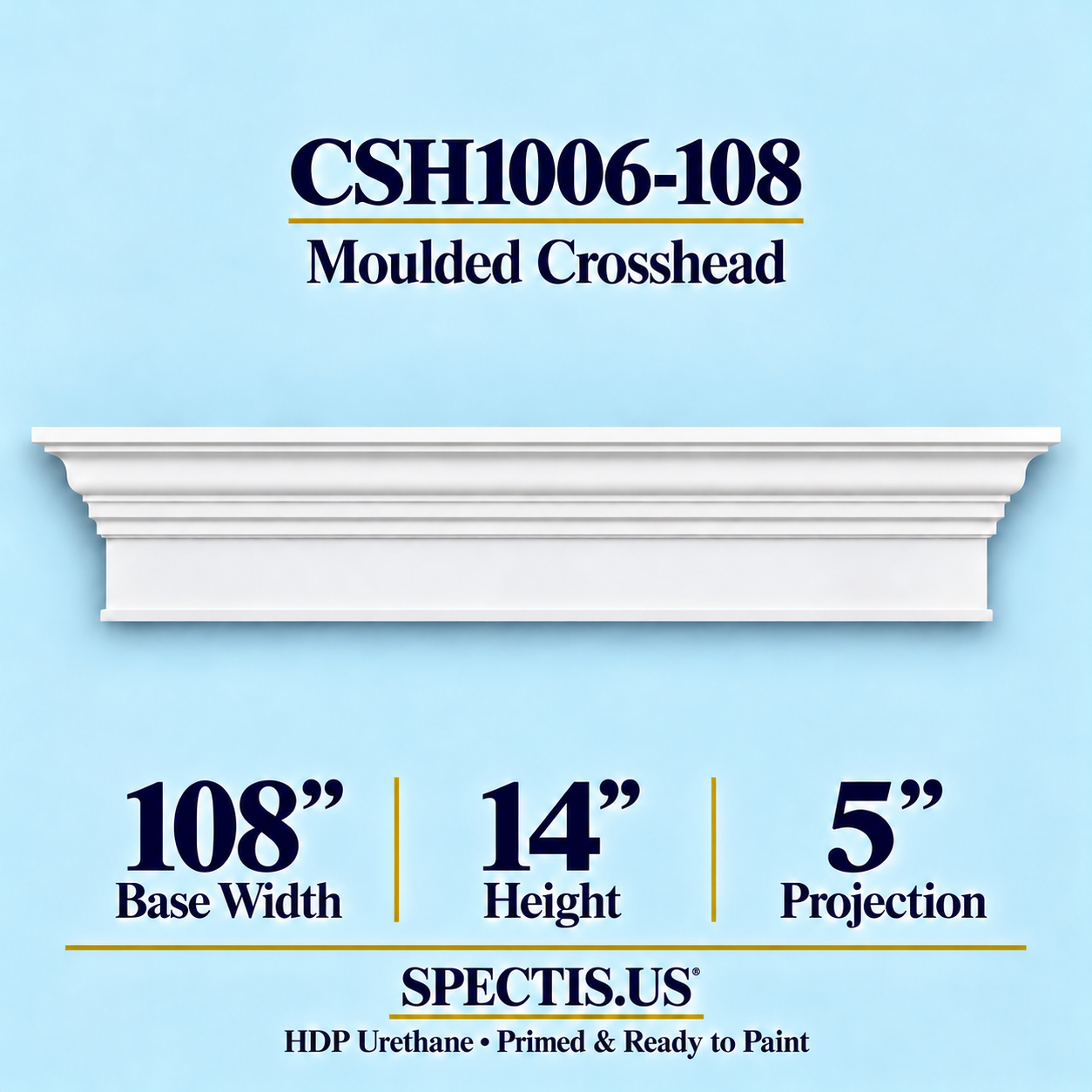 CSH1006-108 Moulded Window & Door Crosshead in primed HDP urethane, 108 inch base width × 14 inch height × 5 inch projection