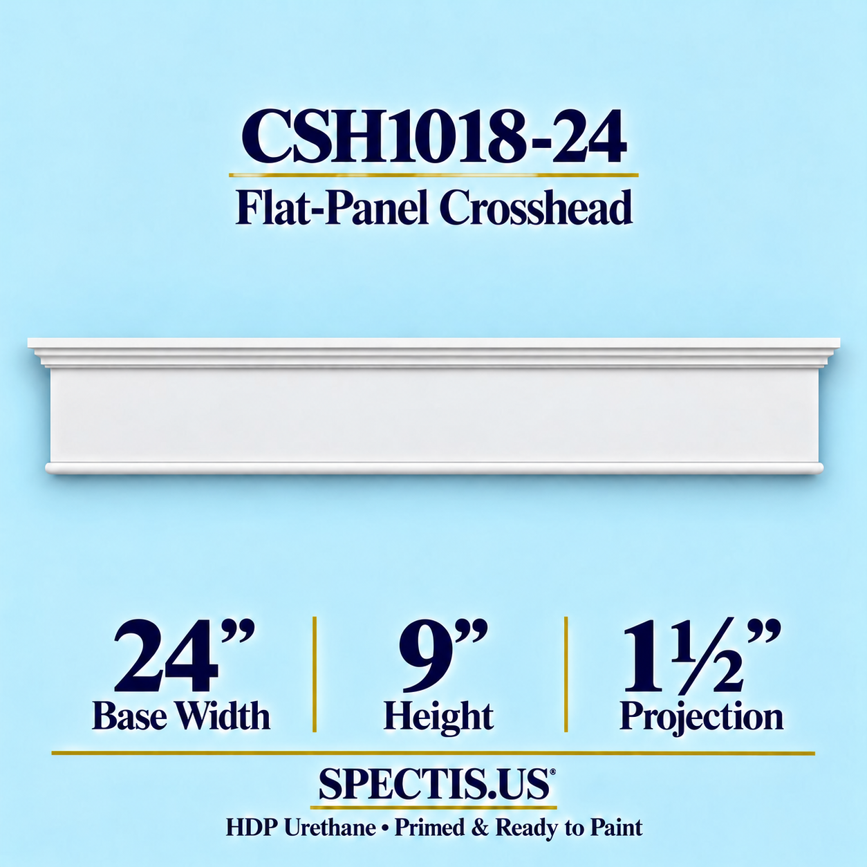 CSH1018-24 Flat-Panel Window & Door Crosshead in primed HDP urethane, 24 inch base width × 9 inch height × 1½ inch projection