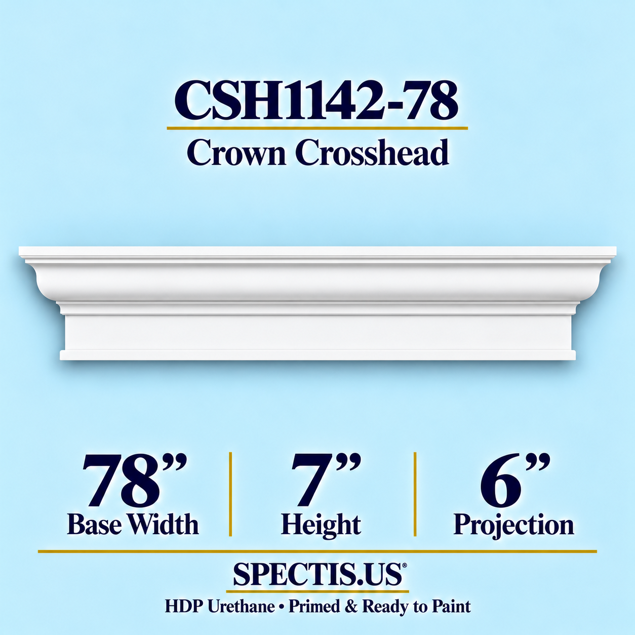 CSH1142-78 Crown Window & Door Crosshead in primed HDP urethane, 78 inch base width × 7 inch height × 6 inch projection