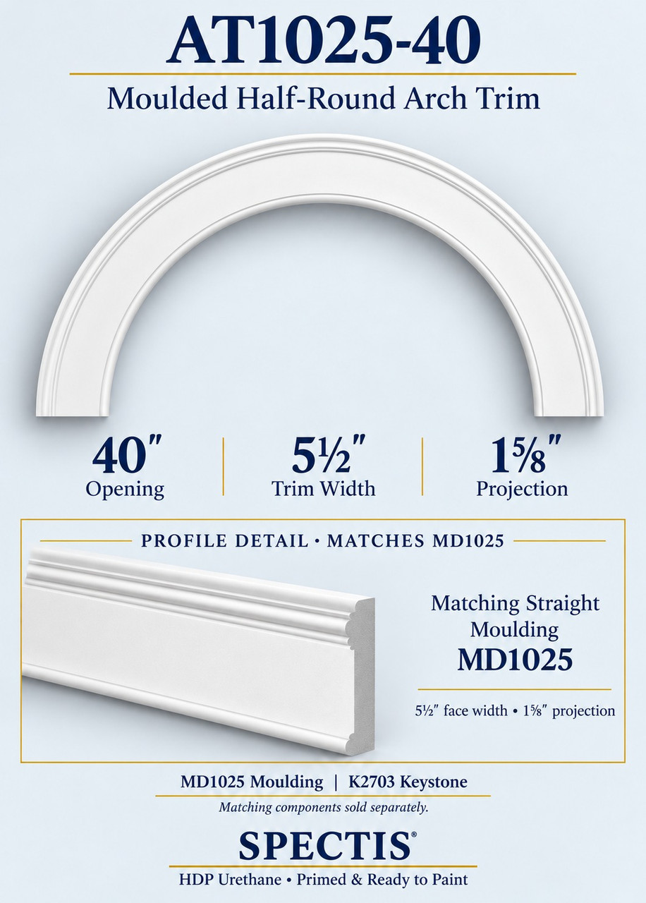 AT1025-40 moulded half-round urethane arch trim with matching MD1025 trim and K2703 keystone information