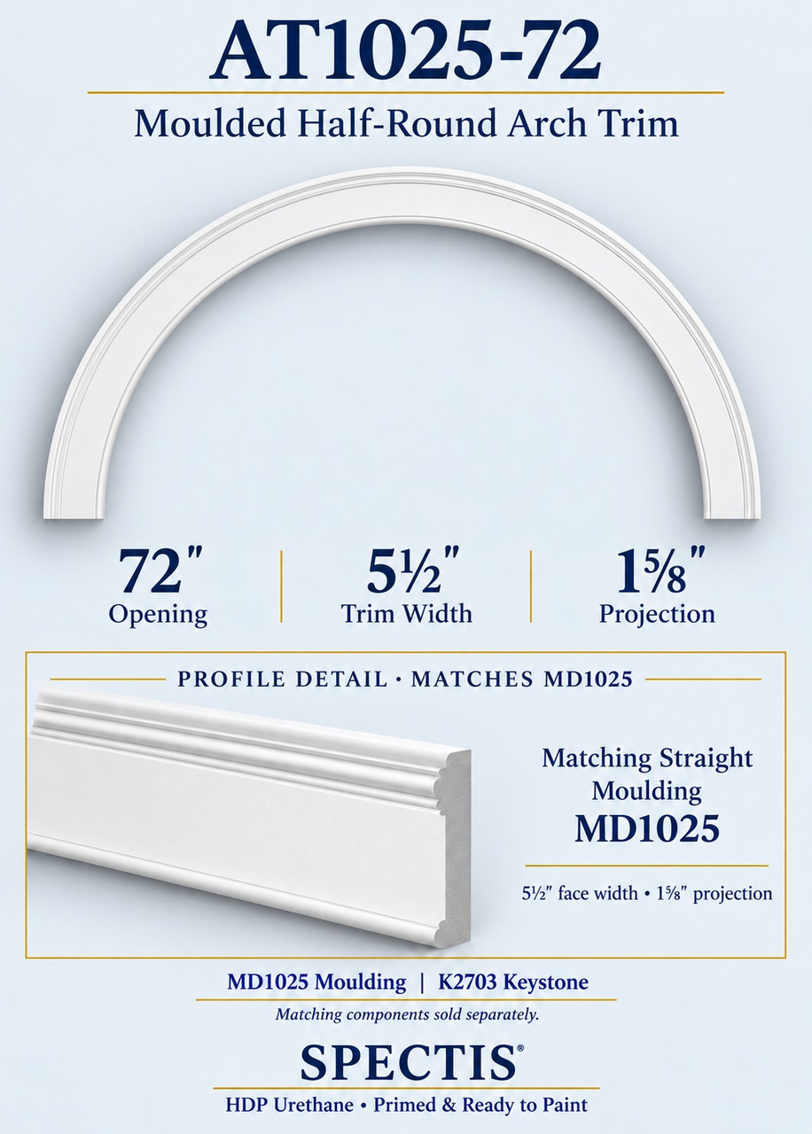 AT1025-72 moulded half-round urethane arch trim with matching MD1025 trim and K2703 keystone information