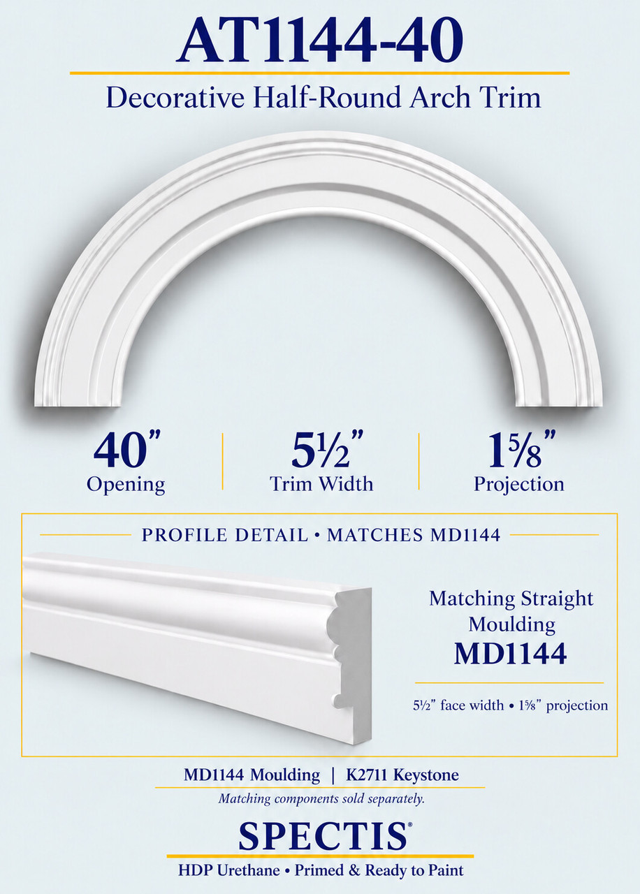 AT1144-40 moulded half-round urethane arch trim with matching MD1144 trim and K2711 keystone information
