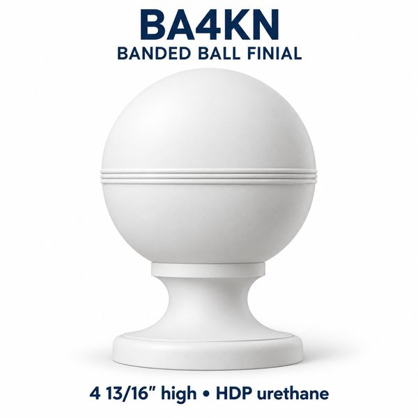 BA4KN Banded Ball Finial – 4 13/16″ H | HDP Urethane