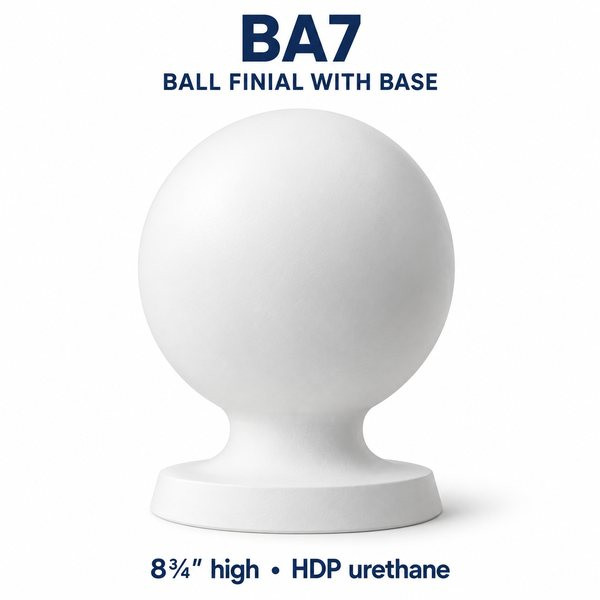 BA7 Ball Finial with Base – 8¾″ H | HDP Urethane