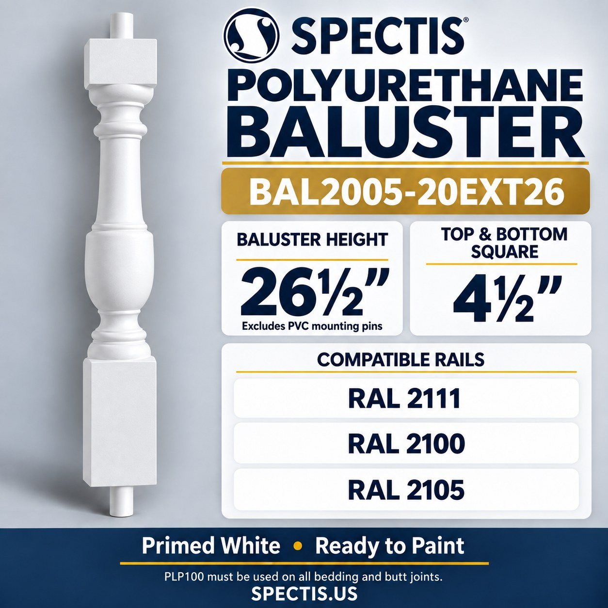 BAL2005-20EXT26 Spectis polyurethane baluster, 26½-inch body height excluding PVC mounting pins; model profile, dimensions and compatible rail numbers.