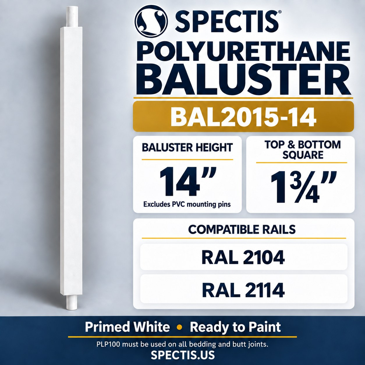 BAL2015-14 Spectis polyurethane baluster, 14-inch body height excluding PVC mounting pins; model profile, dimensions and compatible rail numbers.