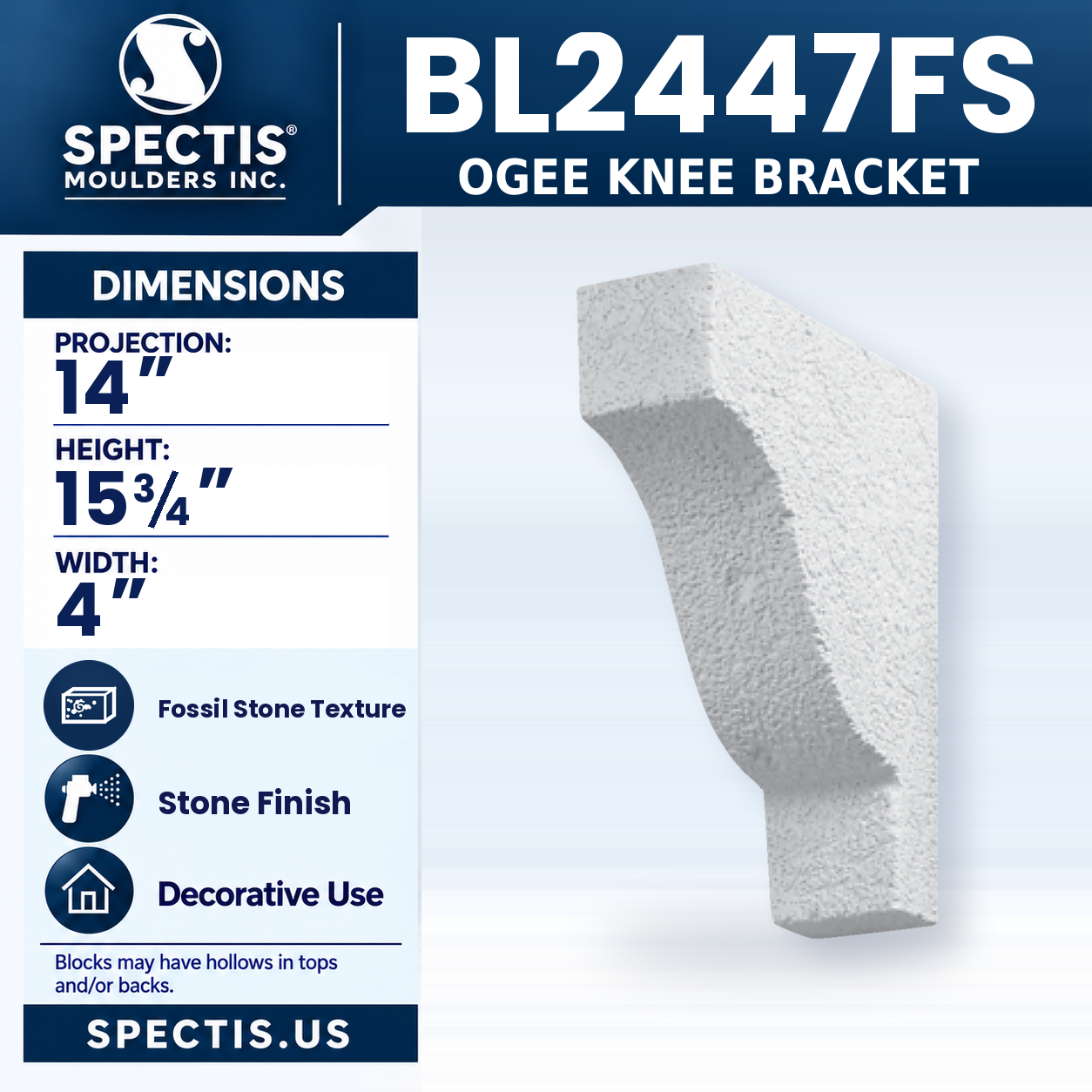 BL2447FS Ogee Knee Bracket Fossil Stone 4"W x 15.75"H x 14"P