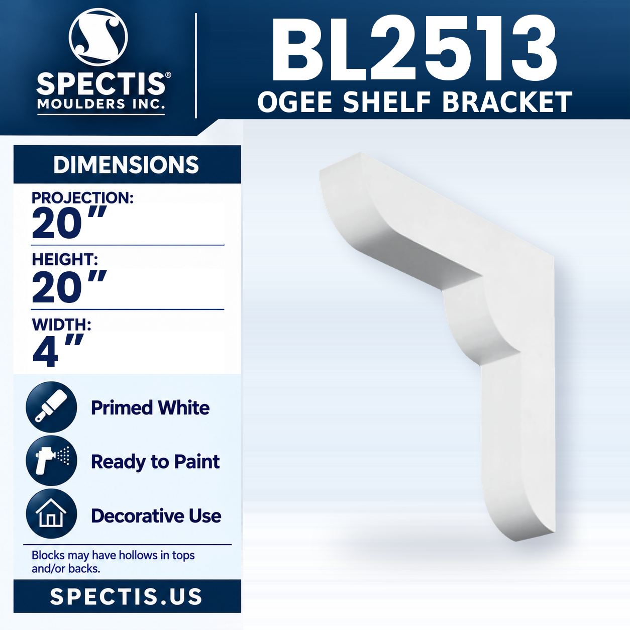 BL2513 Ogee Shelf Bracket 4"W x 20"H x 20"P