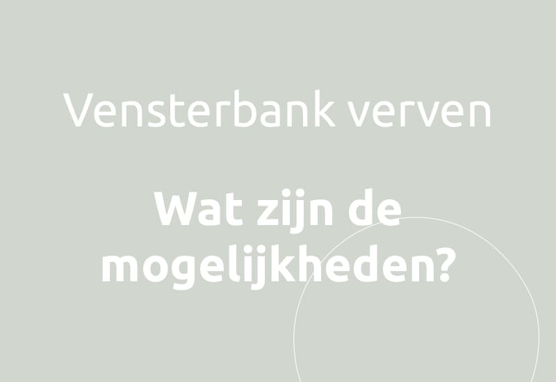 Vensterbank verven, wat zijn de mogelijkheden?