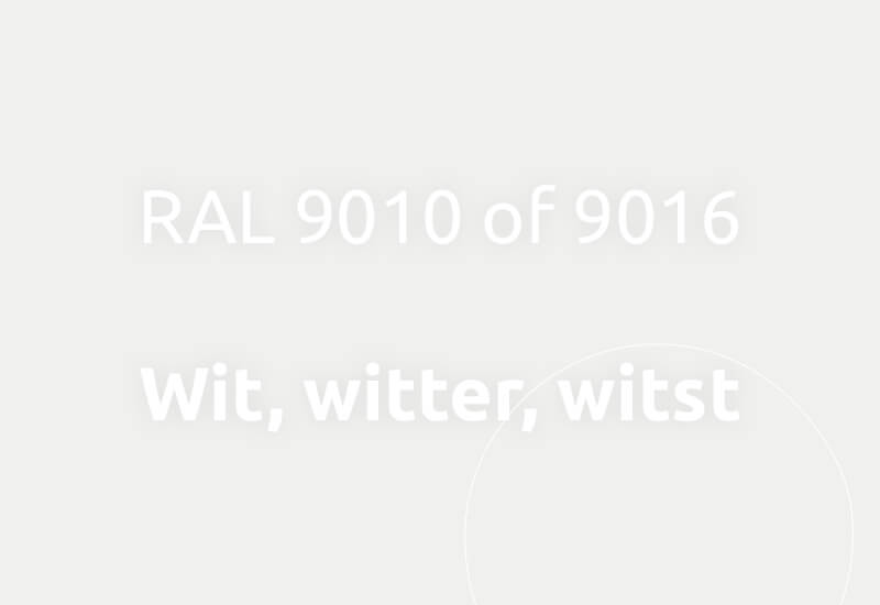 RAL 9010 of 9016, wit, witter, witst.