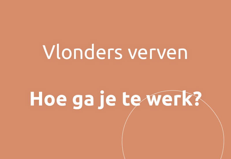 Vlonders verven, hoe ga je te werk?