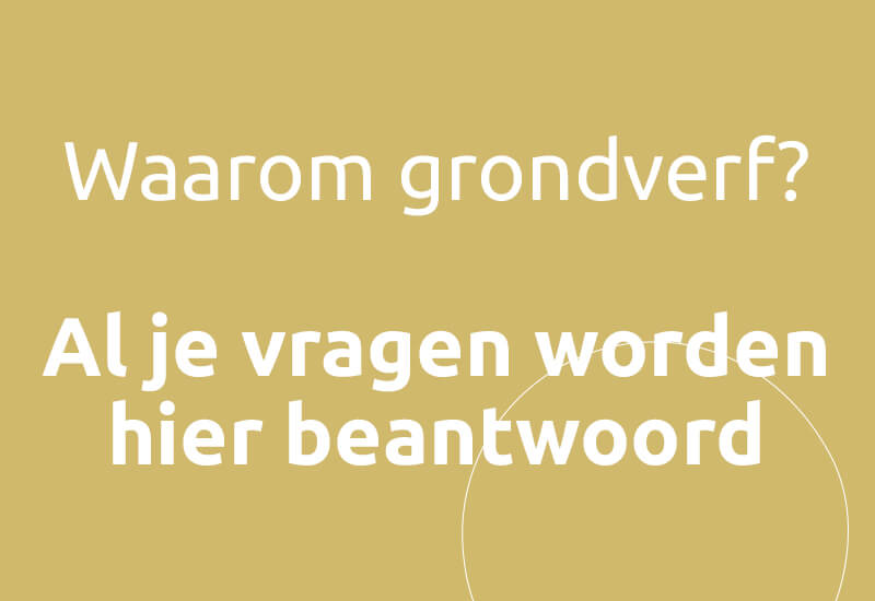 Waarom grondverf?  Al je vragen worden hier beantwoord.