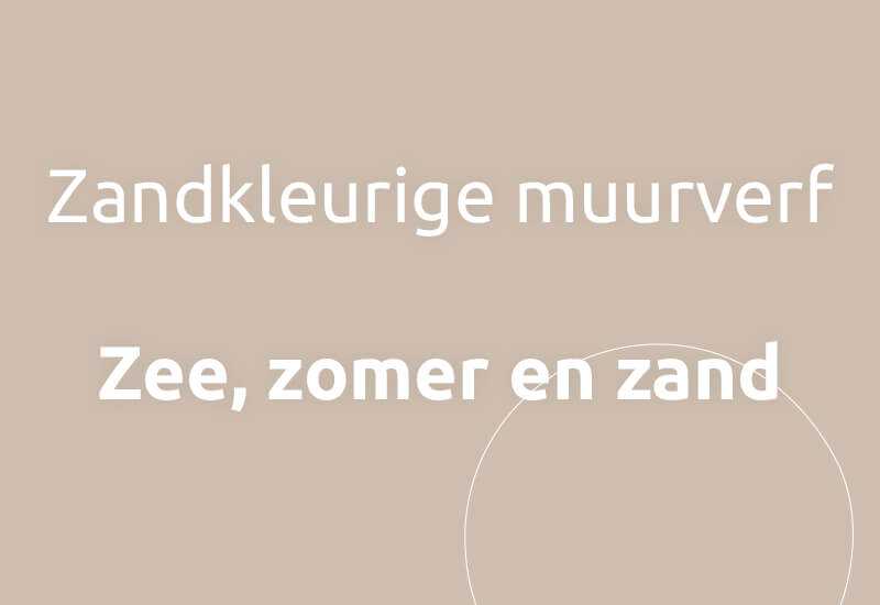 Zandkleurige muurverf, zee, zomer en zand.