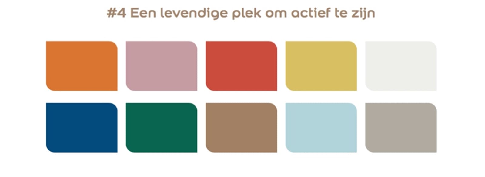 Het "Act" kleurpallet, een levendige plek om actief te zijn.