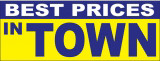Best Prices in Town Banner Signs
