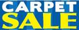 Carpet Sale Banner Signs