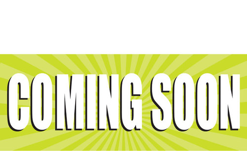 Coming Soon Banner style 1000 with large and bold letters