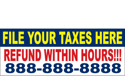 Income Tax Banners-Vinyl-Outdoor 2200
