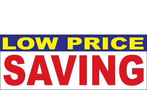 Low Price Saving Banner Sign 1300