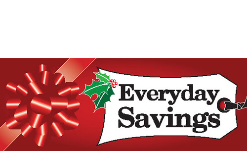 Everyday Savings-Holiday season advertising sign banner Style 4200