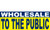 Wholesale To The Public Store Sale Banner Sign Style 1100