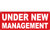 Under New Management Banner with hem and grommets