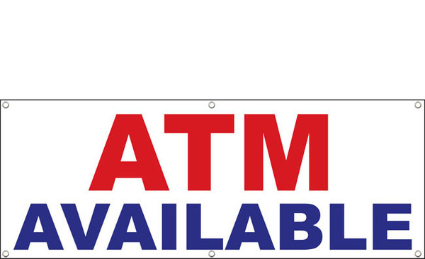ATM Available Banner Sign Style 1000
