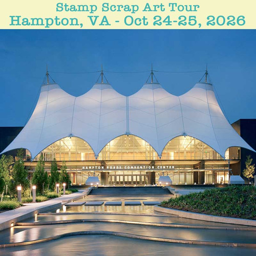 Stamp Scrap Art Tour in Hampton VA October 24-25 2026