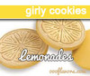 Girly Cookies - Lemonades (OOO)