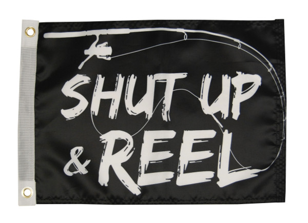 12X18 Shut Up & Reel (Flag And Pennants) by Taylor Made (1622)