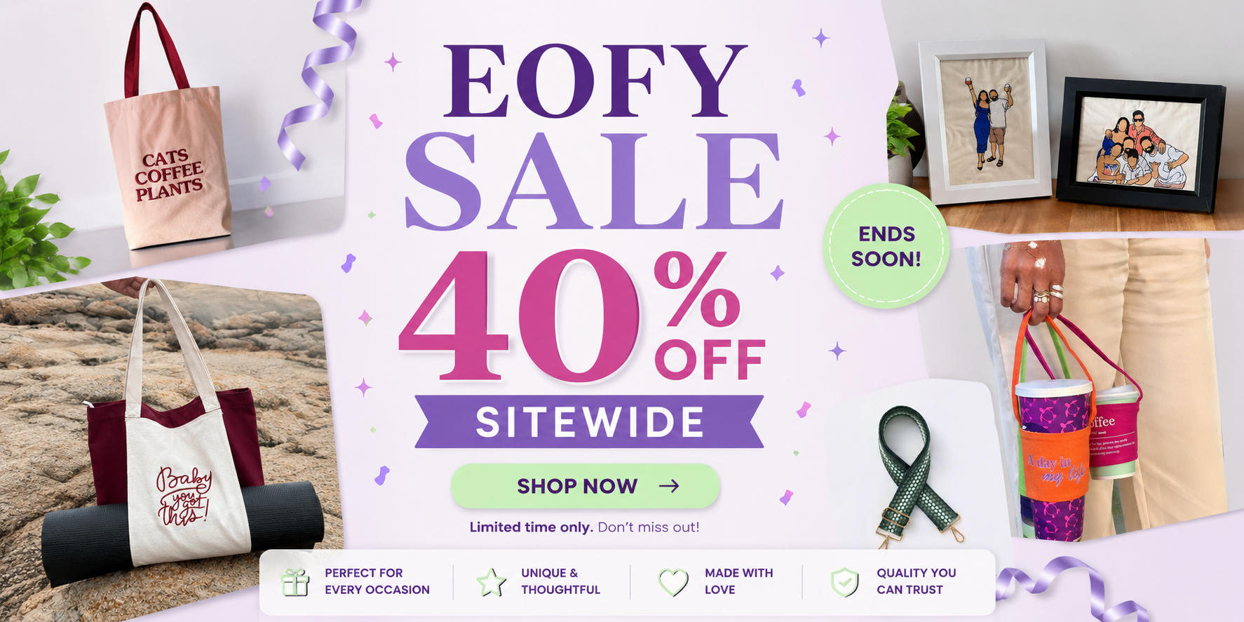 EOFY Sale 40% Off Sitewide
