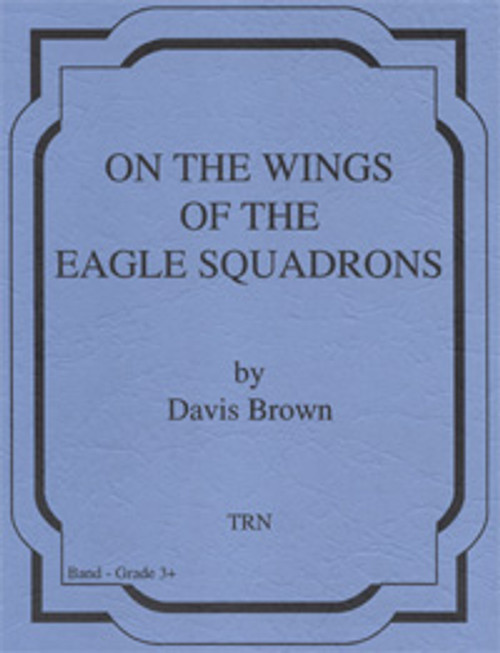 On the Wings of the Eagle Squadrons