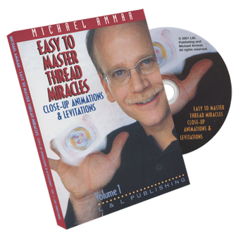 Easy to Master Thread Miracles (Closeup Animations and Levitations) #1 by Michael Ammar - DVD