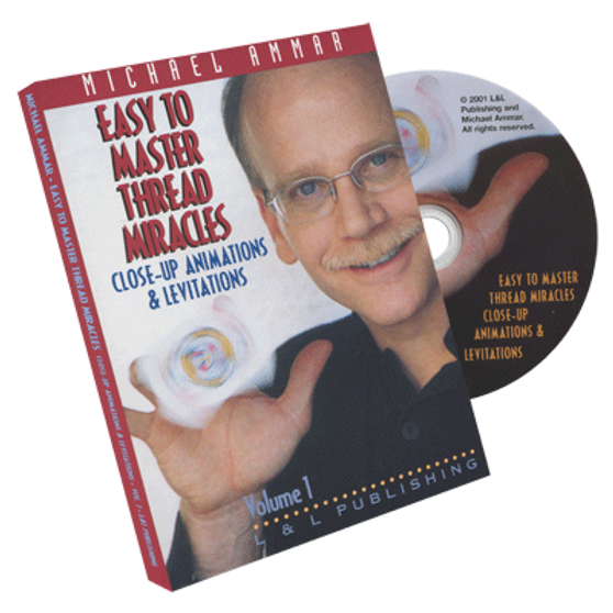Easy to Master Thread Miracles (Closeup Animations and Levitations) #1 by Michael Ammar - DVD