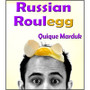 Russian Roulegg by Quique Marduk - Trick