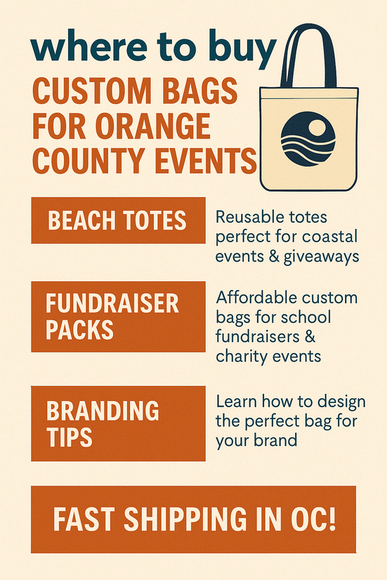 Where to Buy Custom Bags for Orange County Events