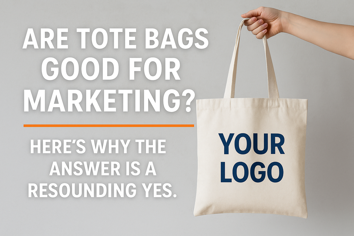 Are Tote Bags Good for Marketing? Here’s Why the Answer is a Resounding Yes Are Tote Bags Good for Marketing? Here’s Why the Answer is a Resounding Yes