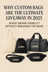 Why Custom Bags Are the Ultimate Giveaway in 2025: Boost Brand Visibility Without Breaking the Bank