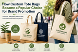 How Custom Tote Bags Became a Popular Choice for Brand Promotion