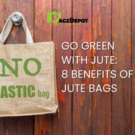 GO GREEN WITH JUTE: 8 BENEFITS OF JUTE BAGS