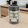 Tomorrow/Today 12 Oz. Bottle or Can Cozy Insulator