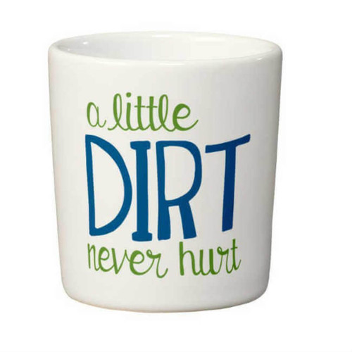 Studio M Little Dirt Never Hurt Mini Planter