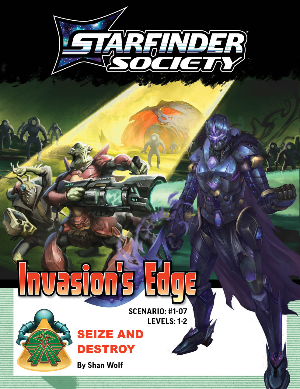 Starfinder Society Scenario #1-07: Seize and Destroy