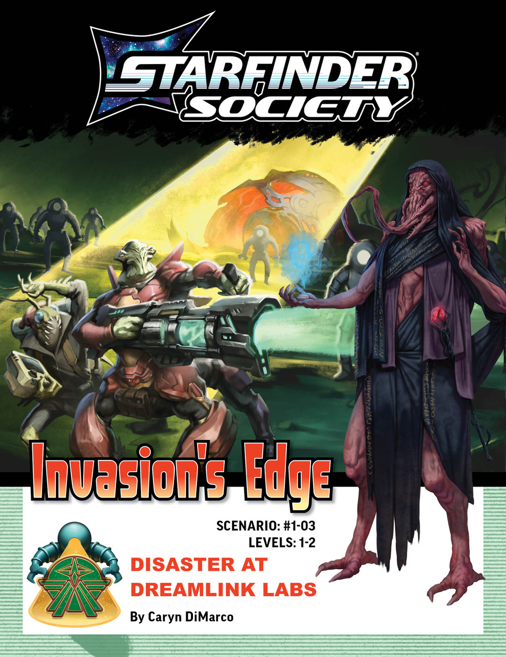 Starfinder Society Scenario #1-03: Disaster at Dreamlink Labs