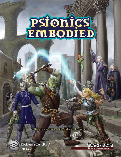 A fantasy book cover for 'Psionics Embodied PDF', featuring green orc, blonde woman, and blue-robed figures in dynamic poses, published by Dreamscarred Press and Paethfinder, showcasing psionic characters in magical combat setting.