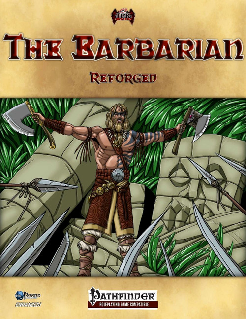 Pathfinder class guide PDF, featuring the Reforged Barbarian, in-depth exploration of the Barbarian class with a focus on fun and playability, includes detailed character information and game mechanics.