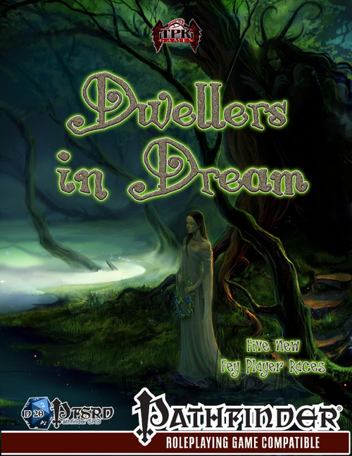 Dwellers in Dream PDF, a fey-themed Pathfinder RPG sourcebook cover, featuring a white-clad woman beside a tree in a mystical green-lit forest, with logos for Total Party Kill Games and Pathfinder branding, 5 new fey-themed races inside, 1-inch PDF size.