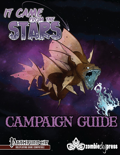 Pathfinder RPG PDF, "It Came From the Stars Campaign Guide" by Zombies Press, features a cover with a monstrous creature against a purple and black starry background with glowing blue flames, Pathfinder branding.