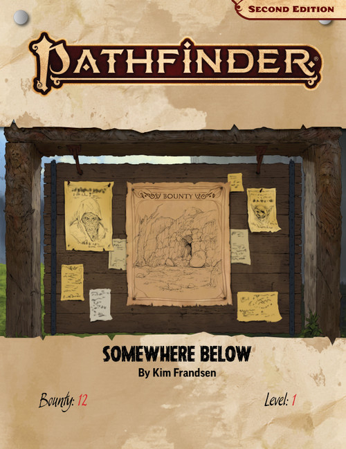 Pathfinder Bounty #12: Somewhere Below, by Kim Frandsen. Bounty 12, Level 1. Image of an "adventurer's mission" bulletin board with numerous quests on offer. 