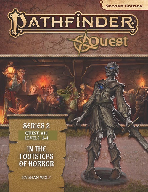 Pathfinder Quest (Series 2) 15 (Pathfinder 2e) In the Footsteps of Horror by Shan Wolf for Levels 1-4; an undead fighter stands with sword in hand Pathfinder Quest (Series 2) 14 (Pathfinder 2e) The Swordlord's Challenge by Tineke Bolleman for Levels 1-4; an undead fighter stands with sword in hand, a strange black void swirling where their heart should be, over a scene of several young adventurers examining their loot in a tunnel.